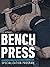 Bench Press Specialization ...