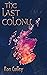 The Last Colony
