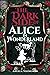 The Dark Side of Alice in W...