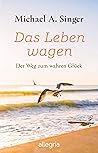 Das Leben wagen: ...