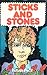 Sticks and Stones