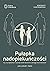 Pulapka nadopiekunczosci. Czy wyrzadzamy krzywde swoim dzieciom, starajac sie za bardzo?