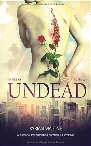Undead: Tome 2 - Genesys (roman lesbien, fantastique lesbien) (French Edition)