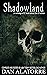 Shadowland