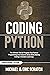Coding Python: The Ultimate...