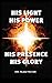 His Light, His Power, His Presence, His Glory by Russ Moyer