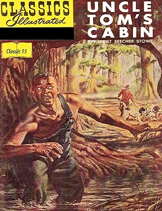 Uncle Tom's Cabin: Classic 15