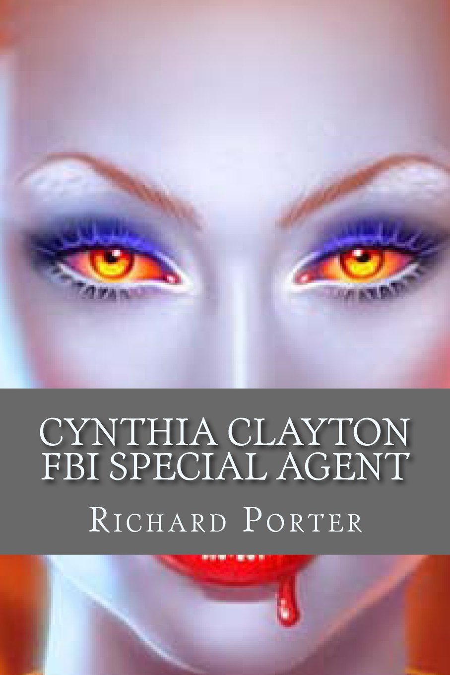 Vixen Vampire (Cynthia Clayton FBI Special Agent #3)