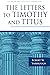 The Letters to Timothy and Titus (The Pillar New Testament Commentary (PNTC))