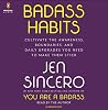 Badass Habits: Cu...