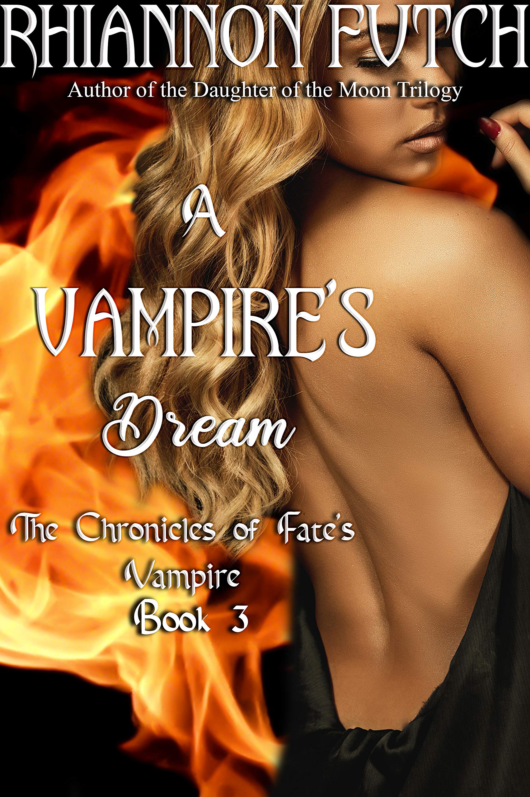 A Vampire's Dream (Fate Chronicles, #3)