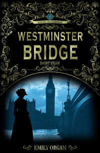 Westminster Bridge (Penny Green Mystery)