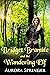 Bridget Bramble and the Wan...