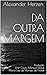 DA OUTRA MARGEM: Reflexões de Um Comunista Desiludido (Portuguese Edition)