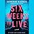 Six Weeks to Live