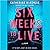 Six Weeks to Live