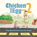 Why Did Chicken Cross the Road?