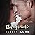 Unforgivable (Unexpected Love, #3)