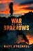War of the Sparrows by Matt Strempel