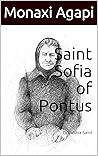 Saint Sofia of Pontus: Orthodox Saint