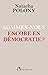 Sommes-nous encore en démocratie ? (French Edition)