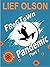 Frogtown Pandemic- Part 1 by Lief Olson