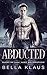 Abducted (Blood Fire Saga: ...