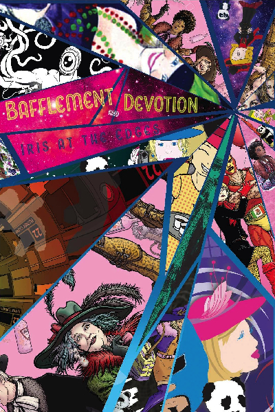 Bafflement and Devotion: Iris at the Edges (Paperback)