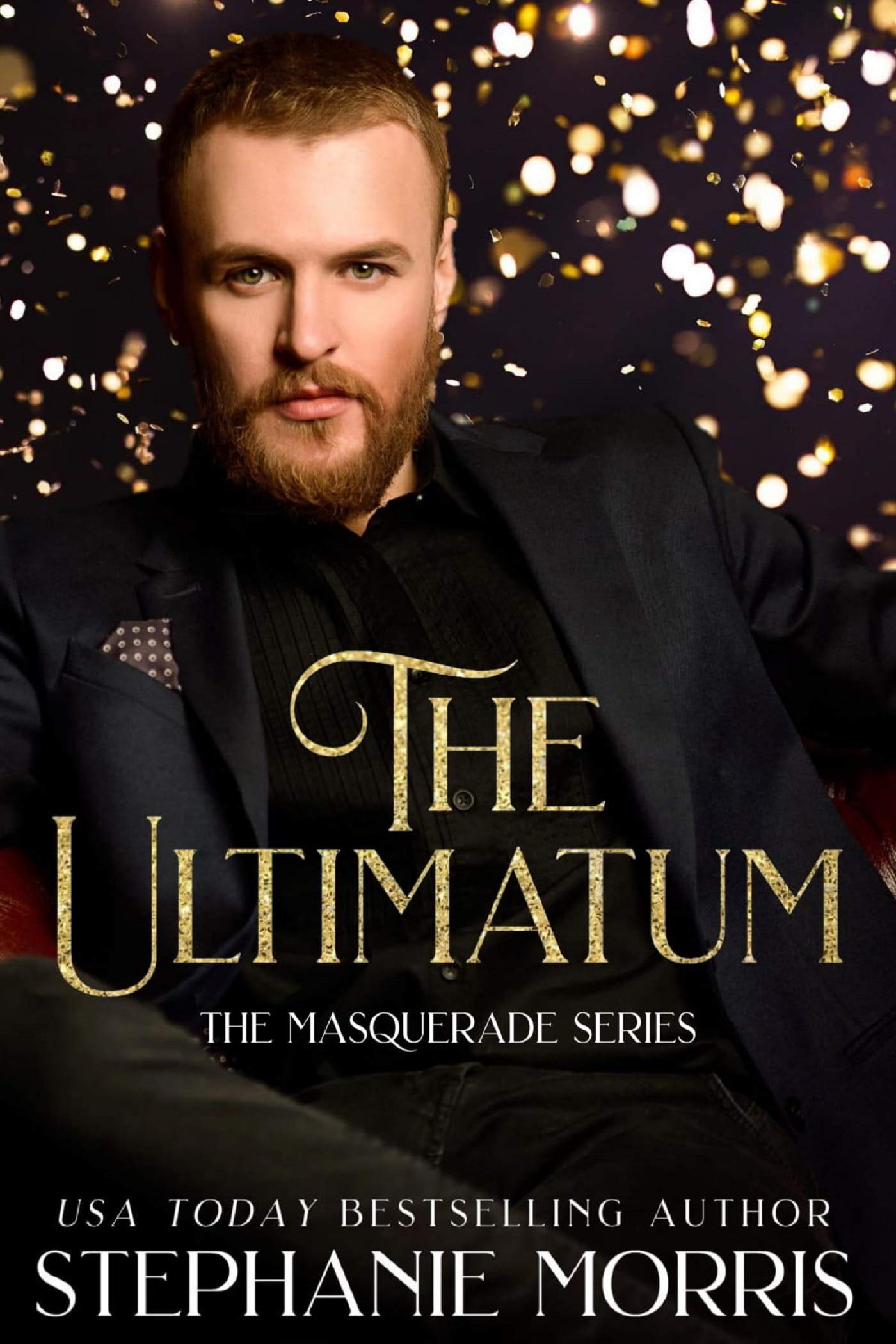 The Ultimatum (The Masquerade Series Book 1)