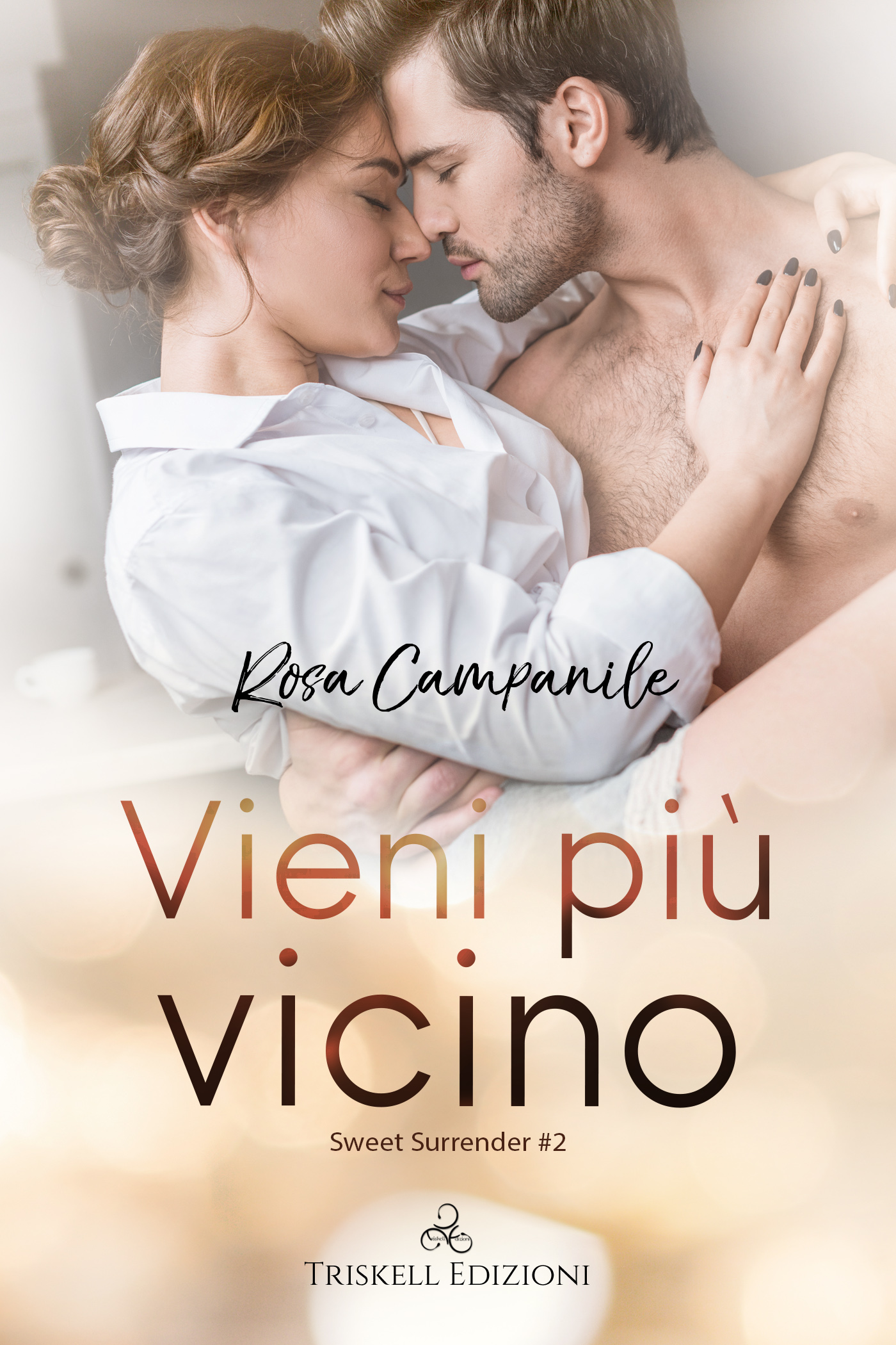Vieni più vicino (Sweet Surrender, #2)