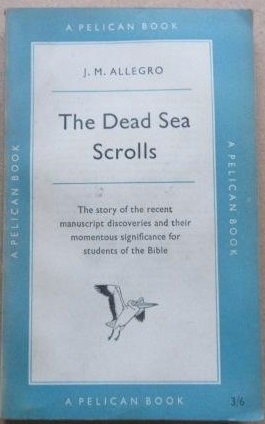 The Dead Sea Scrolls