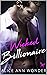 Wicked Billionaire (Loving ...