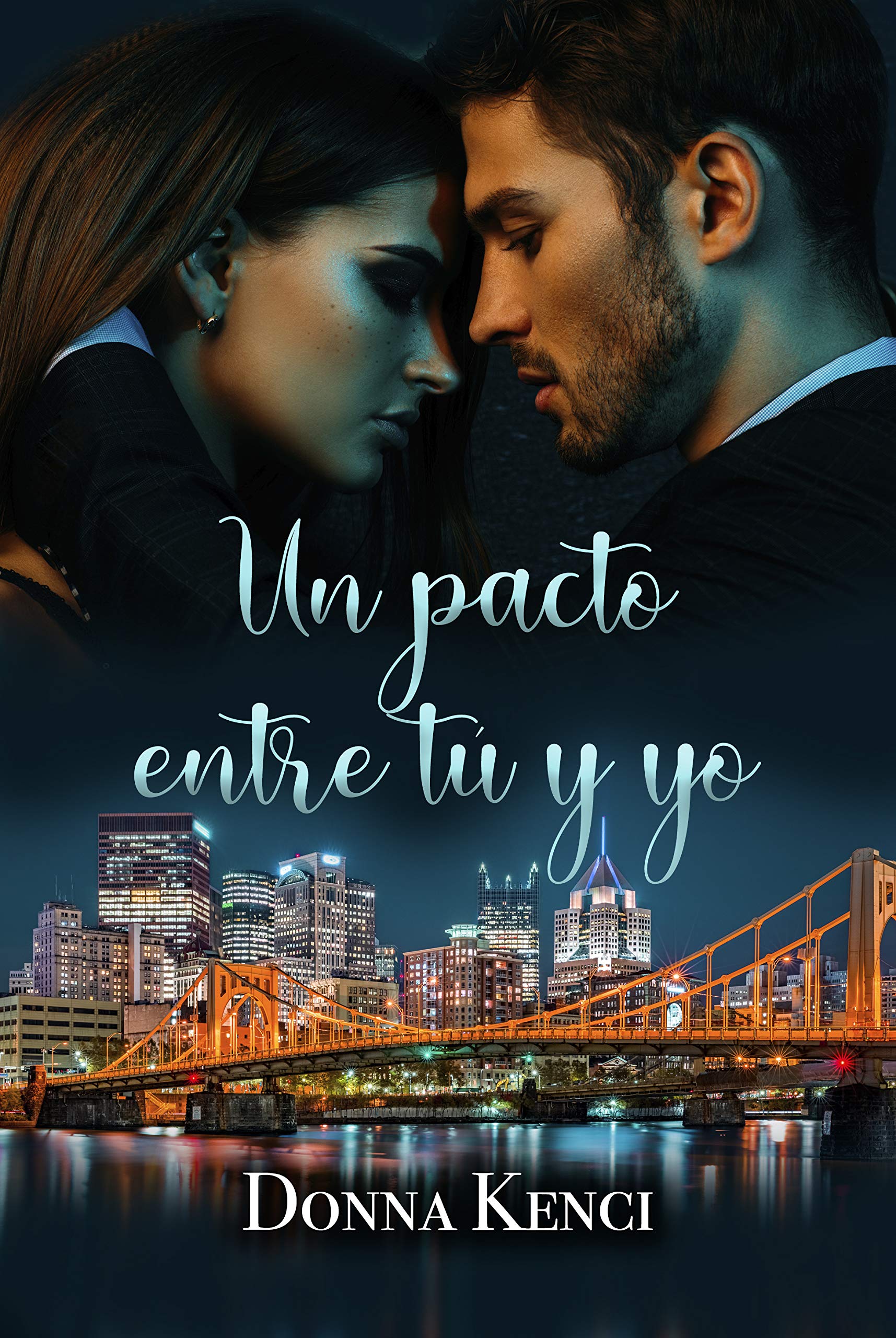 Un pacto entre tú y yo (Kindle Edition)