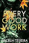 Every Good Work