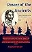 Power of the Ancients: Tale...