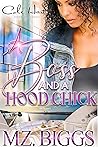 A Boss And A Hood Chick: An Urban Romance Story