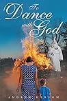 To Dance with God