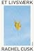 Et livsværk by Rachel Cusk