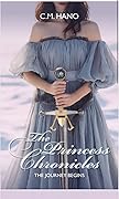 The Princess Chronicles: The Journey Begins