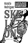 Skeletons by Natalie Rodriguez