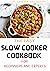 THE EASY SLOW COOKER COOKBO...
