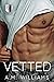 Vetted (The Everyday Heroes World)