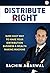 Distribute Right by Sachin Agarwal