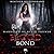 Blood Bond (Dirty Blood, #3)