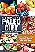 Complete Paleo Diet: The Mo...