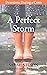 A Perfect Storm: Devotions During a Crisis