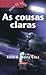 As cousas claras by Xosé A. Neira Cruz