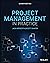 Project Management in Practice