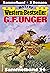 G. F. Unger Western-Bestsel...