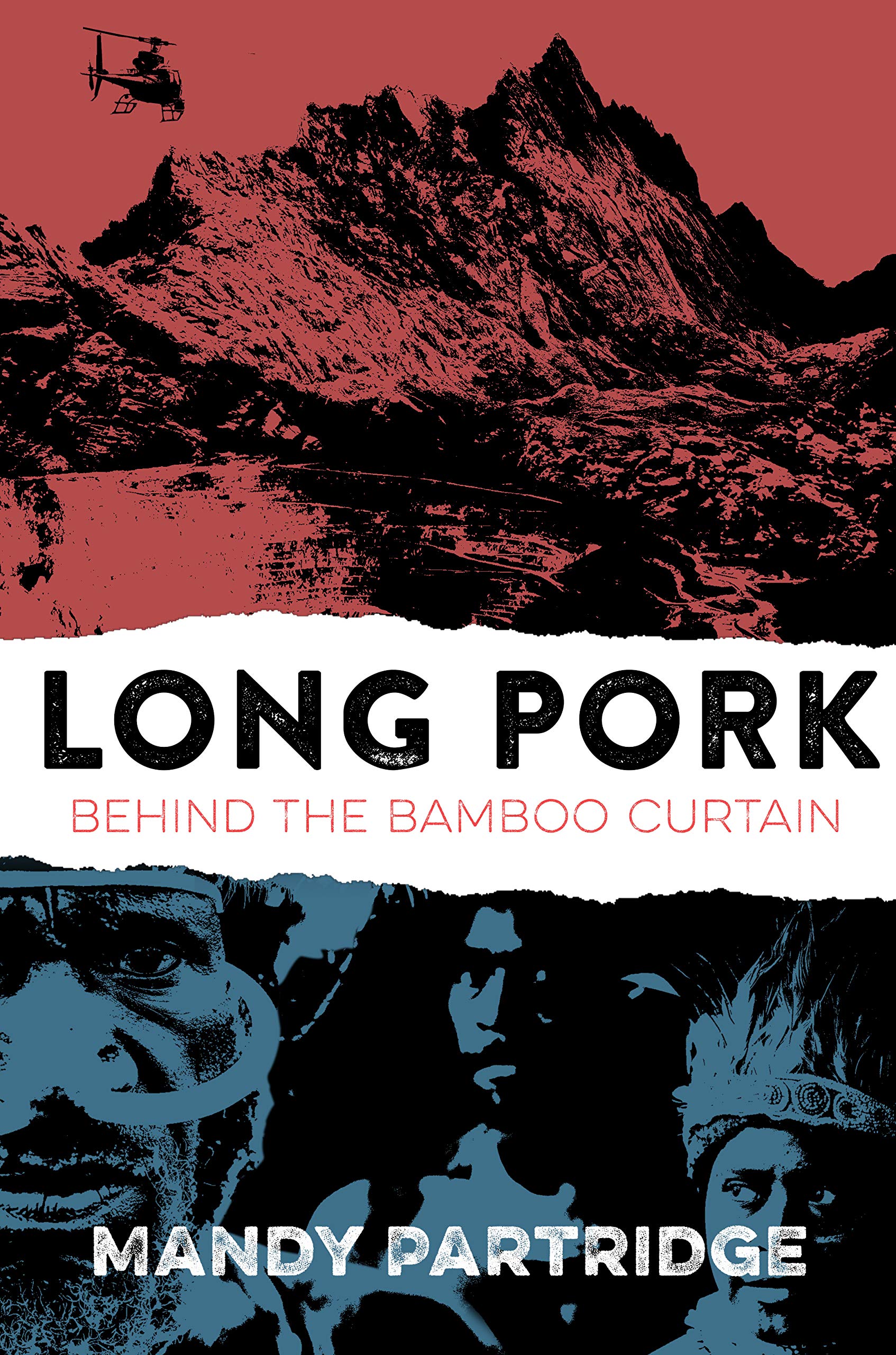 Long Pork: Behind the Bamboo Curtain (Kindle Edition)